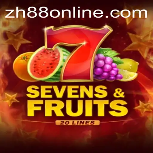 SevensFruits20: A Thrilling New Game Experience with ZH88